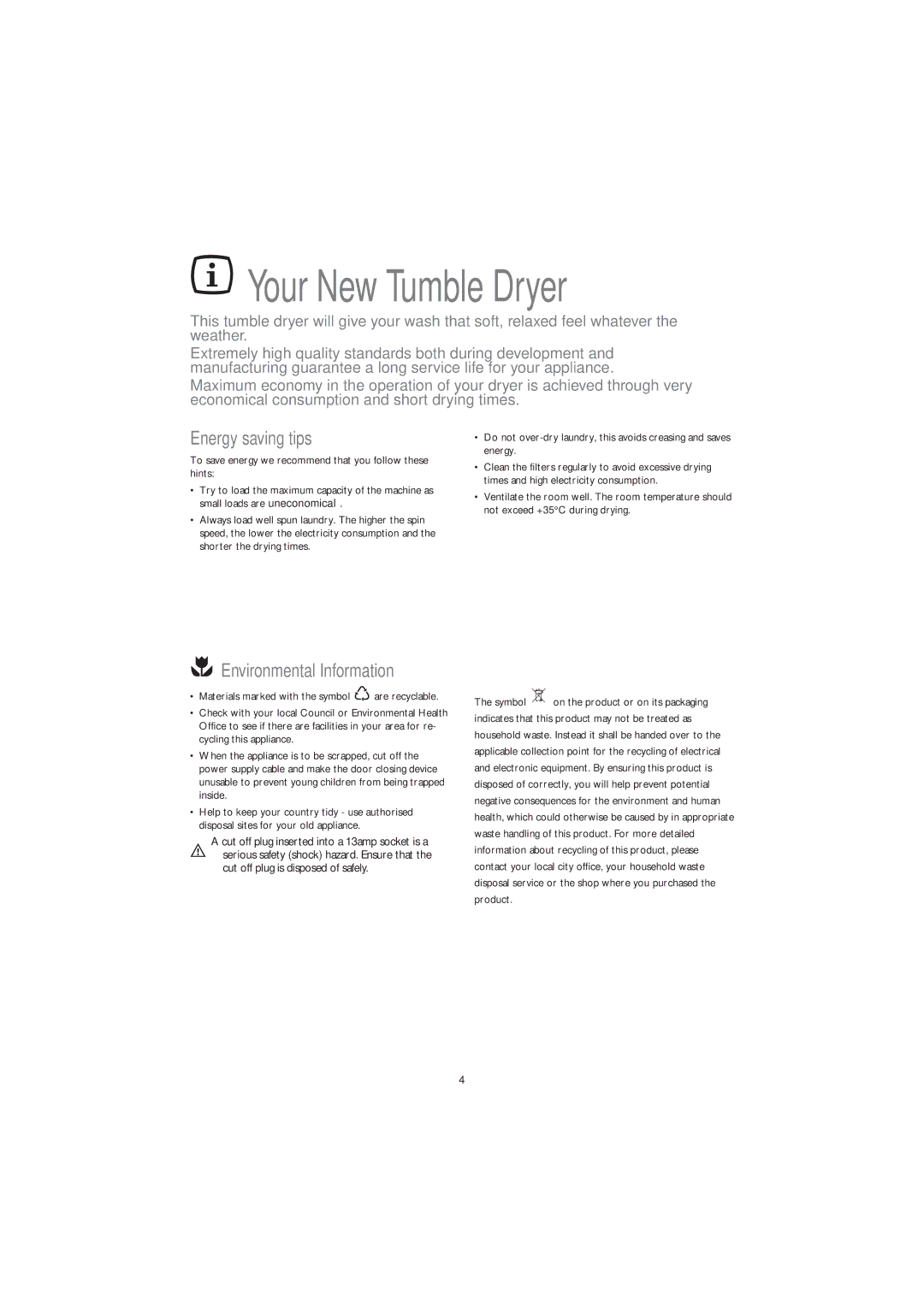 John Lewis JLTDC 05 instruction manual Your New Tumble Dryer, Energy saving tips, Environmental Information 