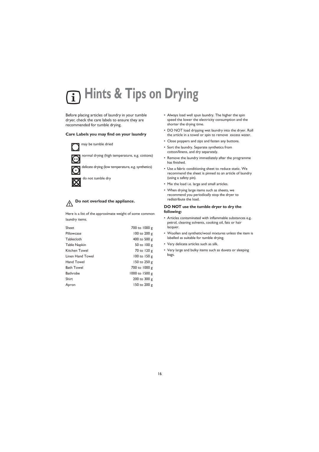 John Lewis JLTDC 07 Hints & Tips on Drying, Care Labels you may find on your laundry, Do not overload the appliance 