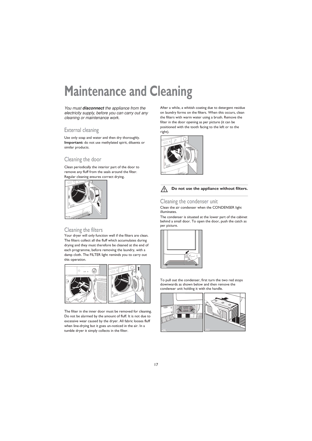 John Lewis JLTDC 07 instruction manual Maintenance and Cleaning, External cleaning, Cleaning the door, Cleaning the filters 