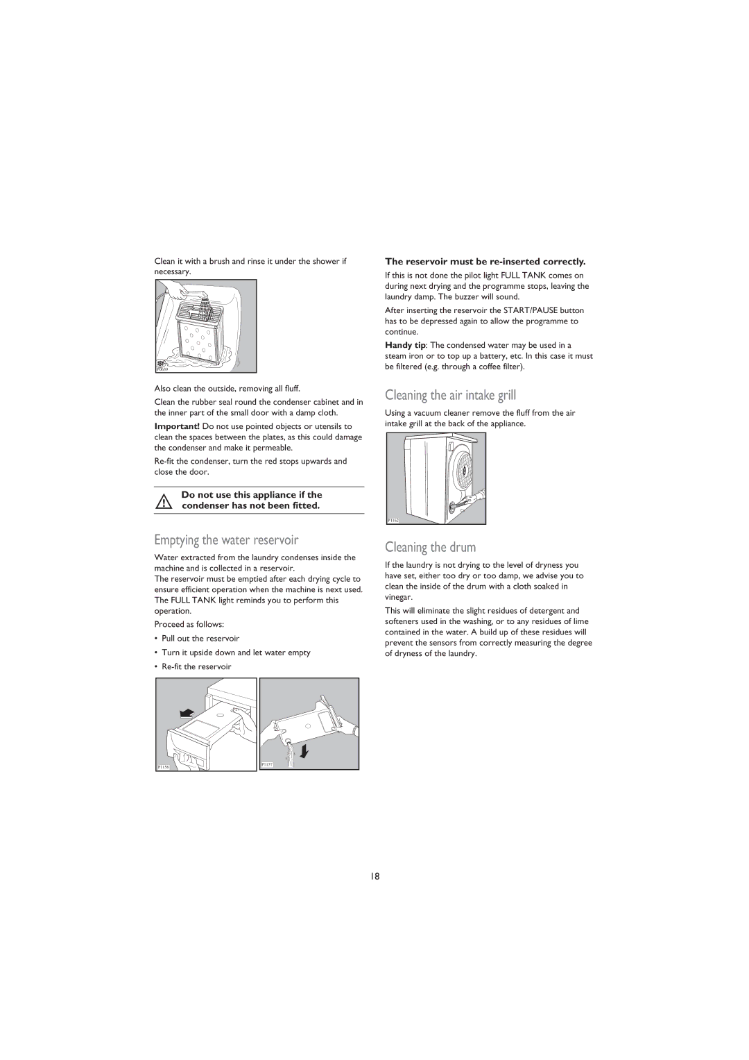 John Lewis JLTDC 07 instruction manual Emptying the water reservoir, Cleaning the air intake grill, Cleaning the drum 