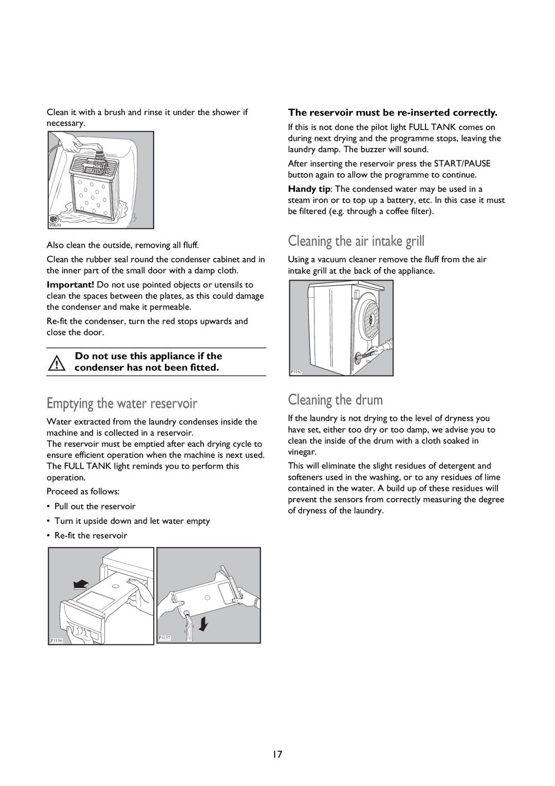 John Lewis JLTDC 09 instruction manual Cleaning the air intake grill, Emptying the water reservoir, Cleaning the drum 