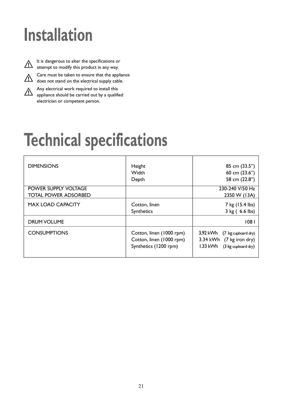 John Lewis JLTDC 09 instruction manual Installation, Technical specifications, Kg 15.4 lbs, Kg 06.6 lbs 