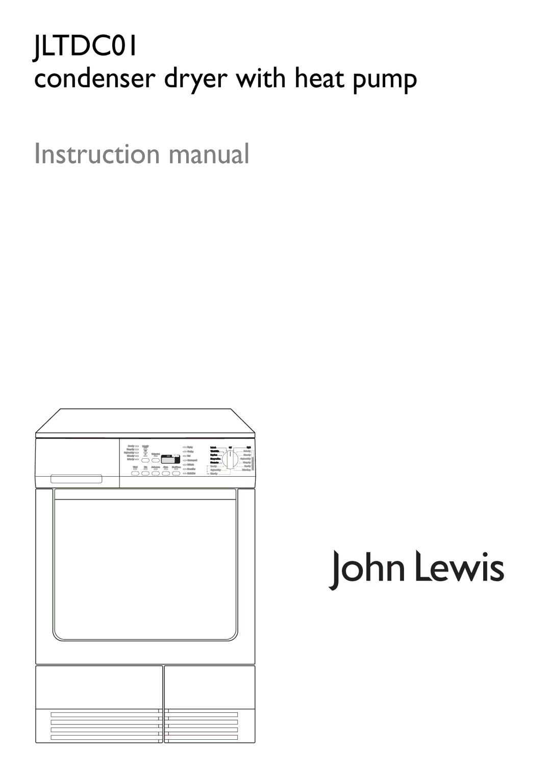 John Lewis JLTDC01 instruction manual Condenser dryer with heat pump 