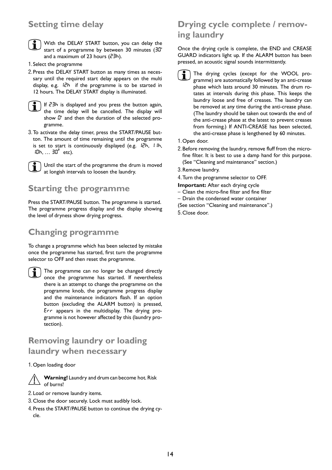 John Lewis JLTDC01 instruction manual Setting time delay, Starting the programme, Changing programme 