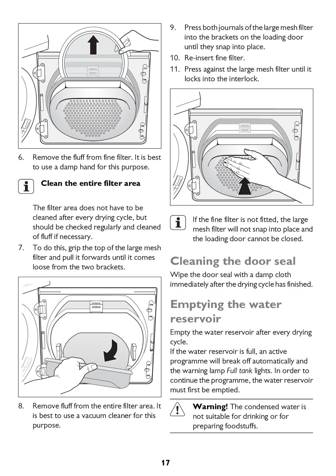 John Lewis JLTDC10 instruction manual Cleaning the door seal, Emptying the water reservoir, Clean the entire filter area 