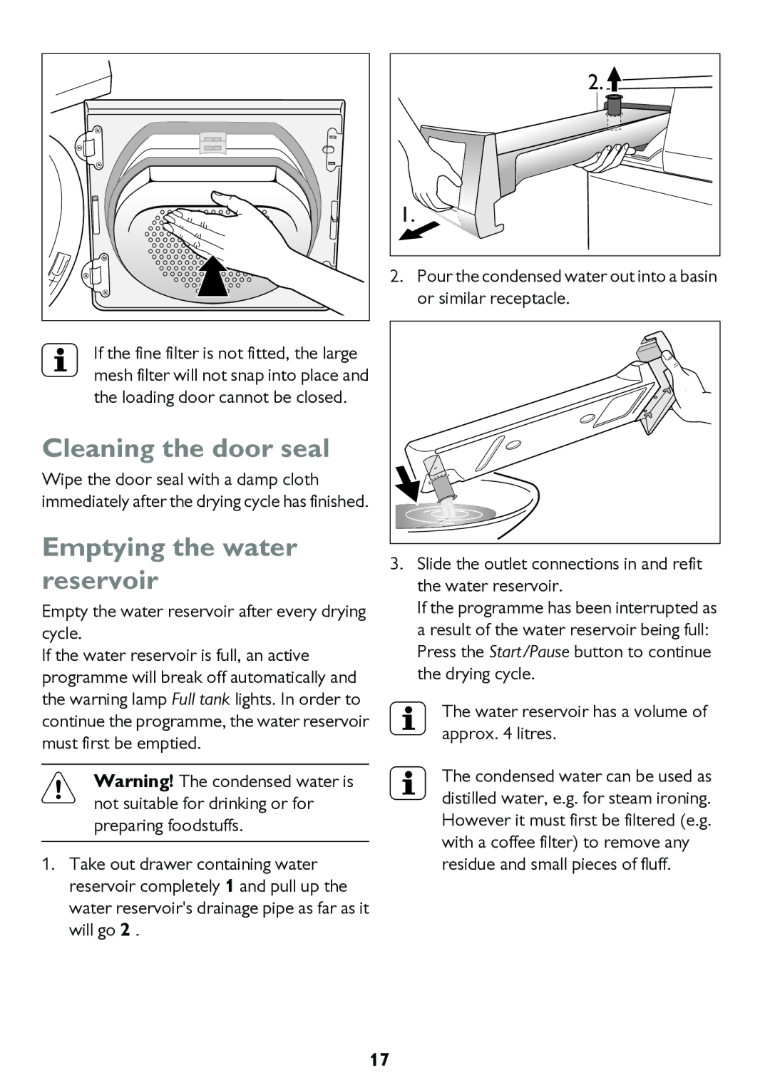 John Lewis JLTDC11 instruction manual Cleaning the door seal, Emptying the water reservoir 