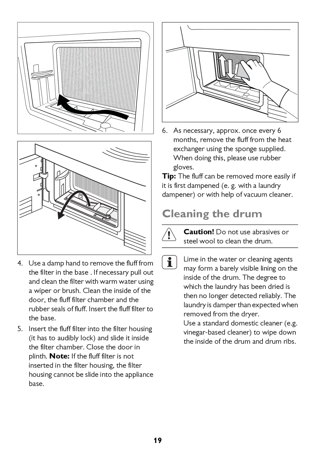 John Lewis JLTDC11 instruction manual Cleaning the drum 