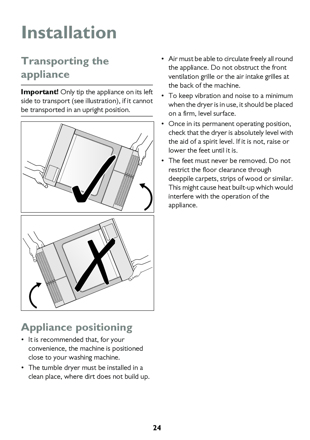 John Lewis JLTDC11 instruction manual Installation, Transporting the appliance, Appliance positioning 