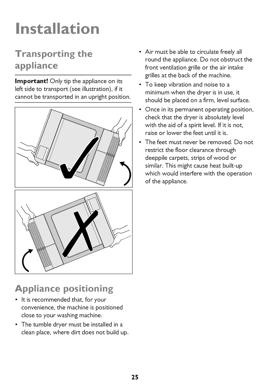 John Lewis JLTDC12 instruction manual Installation, Transporting the appliance, Appliance positioning 