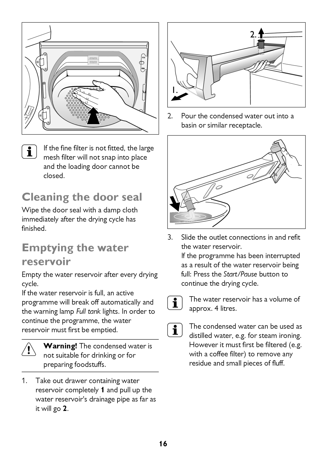 John Lewis JLTDH14 Cleaning the door seal, Emptying the water reservoir, Water reservoir has a volume of approx litres 