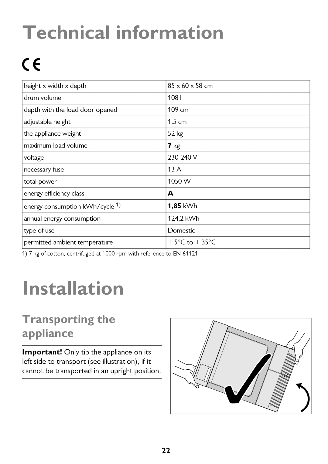 John Lewis JLTDH14 instruction manual Technical information, Installation, Transporting the appliance 