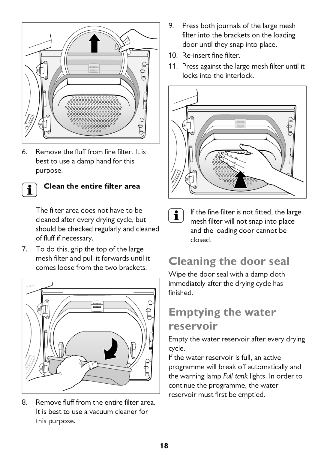 John Lewis JLTDH15 instruction manual Cleaning the door seal, Emptying the water reservoir, Clean the entire filter area 