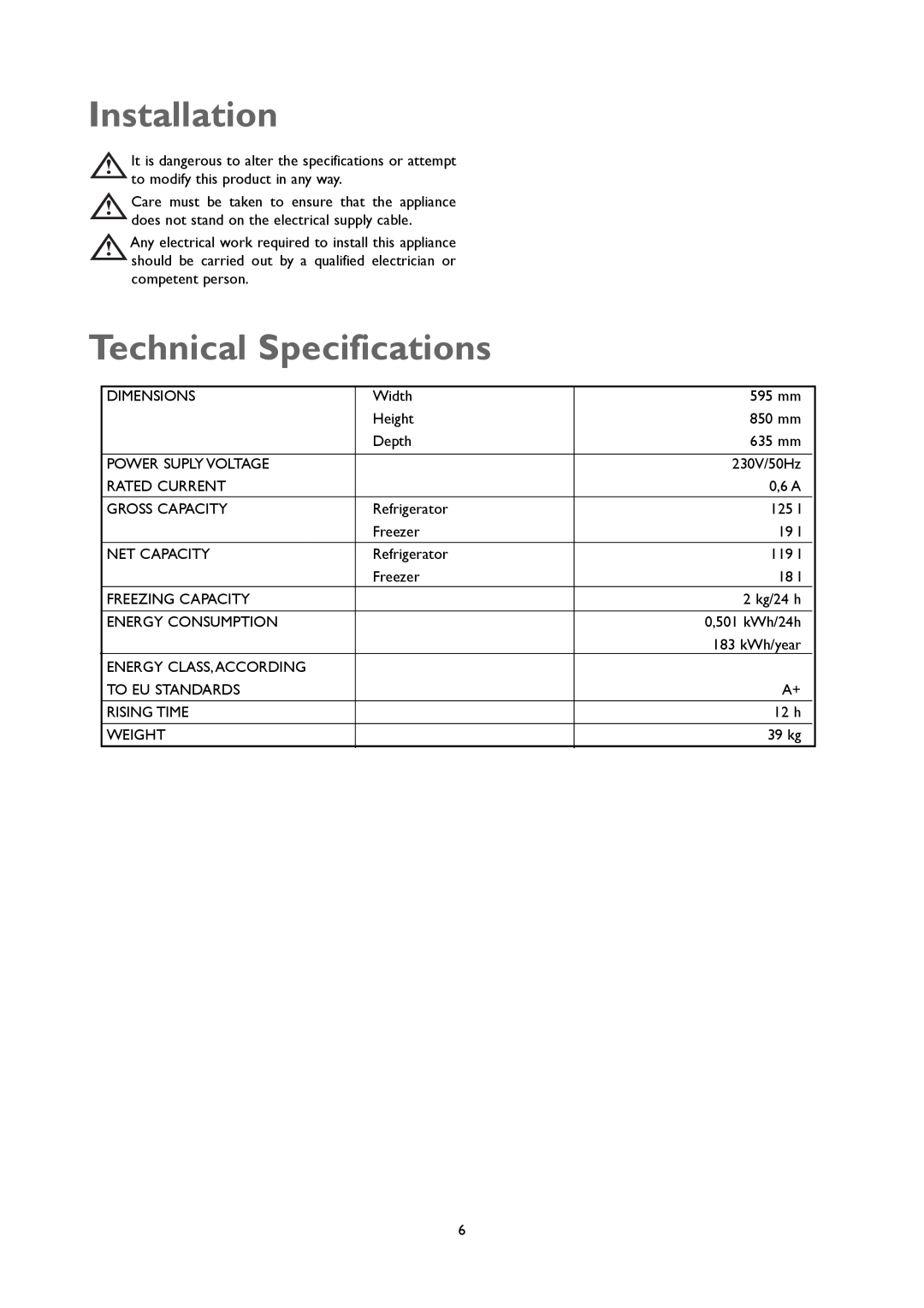 John Lewis JLUCFRW6001 instruction manual Installation, Technical Specifications 