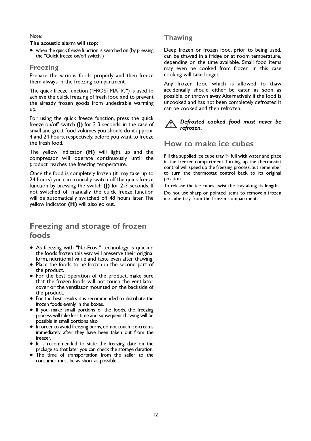 John Lewis JLUCFZW6002 instruction manual Freezing and storage of frozen foods, How to make ice cubes, Thawing 