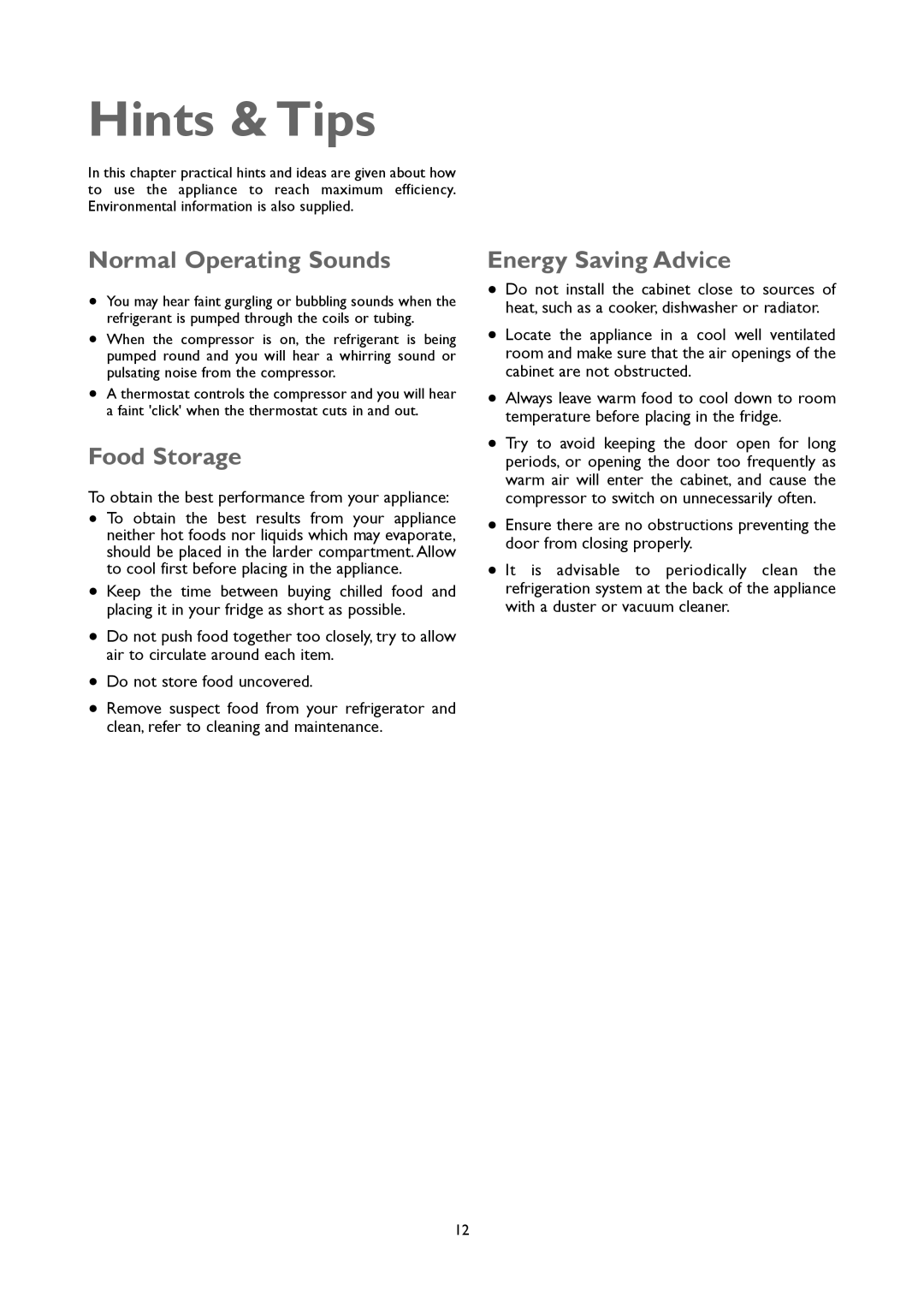 John Lewis JLUCLFW6003 instruction manual Hints & Tips, Normal Operating Sounds, Food Storage, Energy Saving Advice 