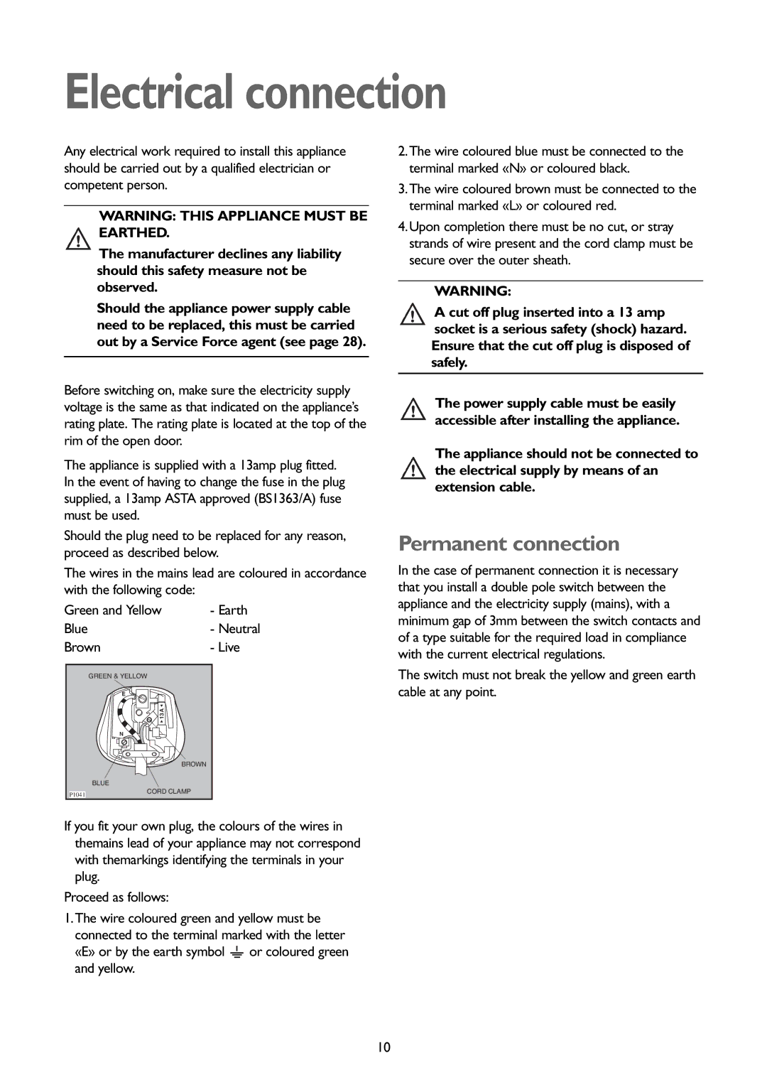 John Lewis JLWD 1408 Electrical connection, Permanent connection, «E» or by the earth symbol or coloured green and yellow 