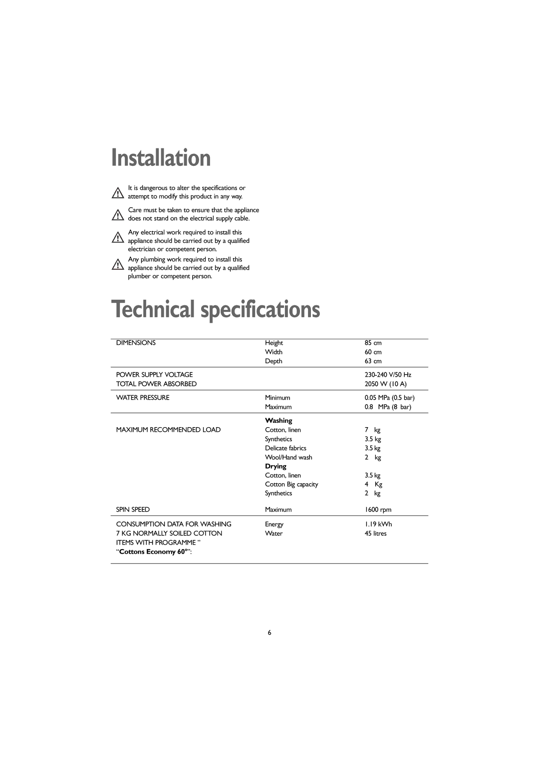 John Lewis JLWD 1609 instruction manual Installation, Technical specifications, Washing, Drying, Cottons Economy 