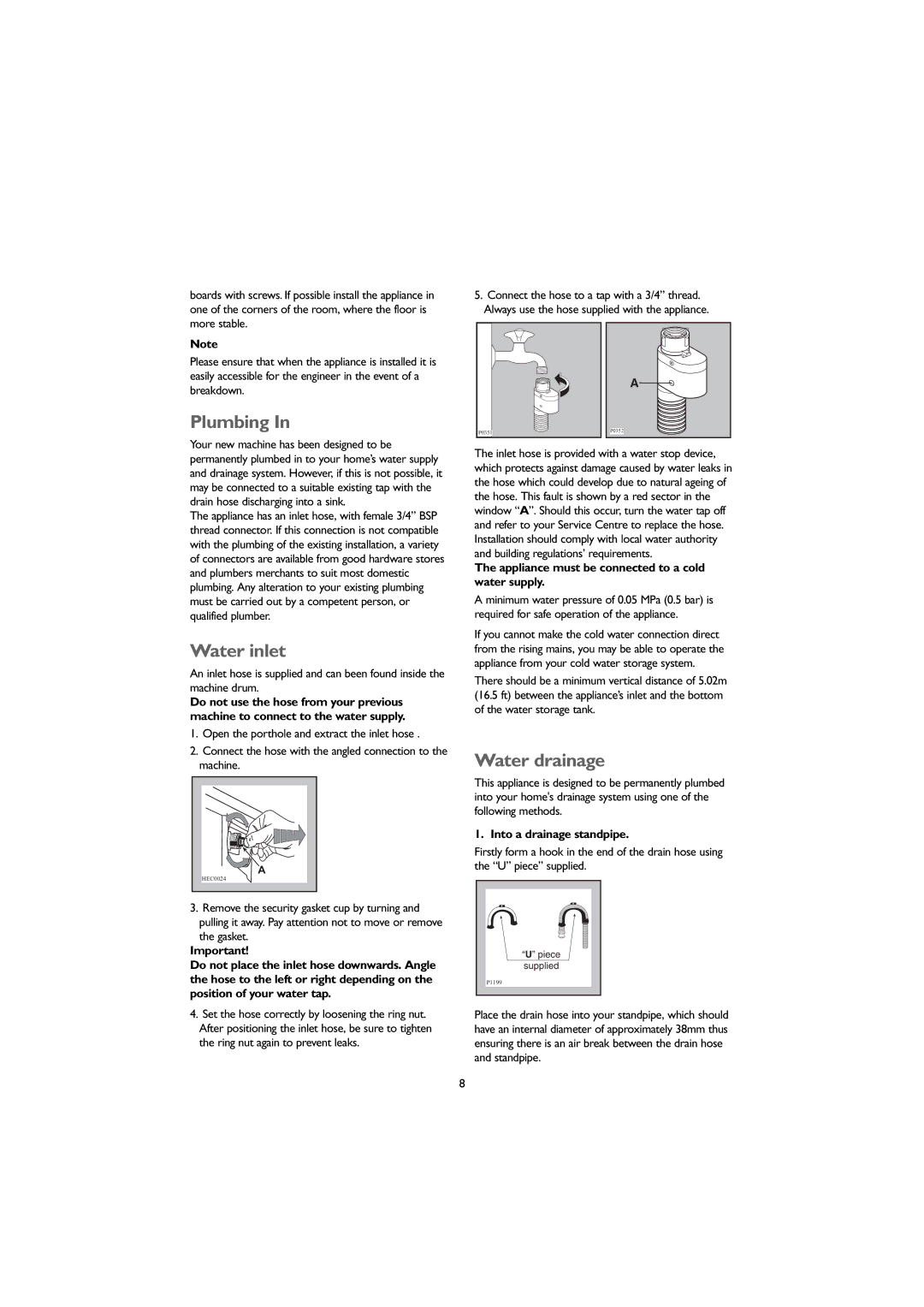 John Lewis JLWD 1609 Plumbing, Water inlet, Water drainage, Appliance must be connected to a cold water supply 