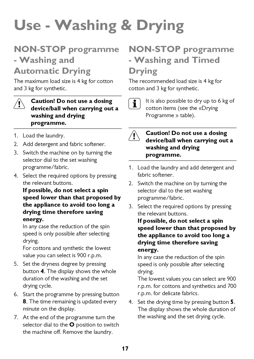 John Lewis JLWD 1610 instruction manual Use Washing & Drying, NON-STOP programme Washing and Automatic Drying 