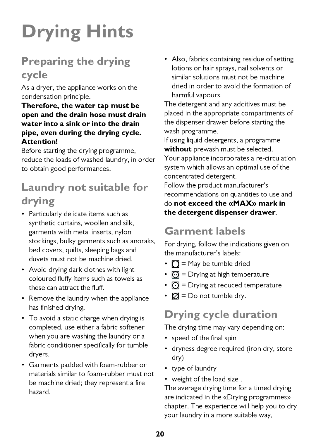 John Lewis JLWD 1610 Drying Hints, Preparing the drying cycle, Laundry not suitable for drying, Garment labels 