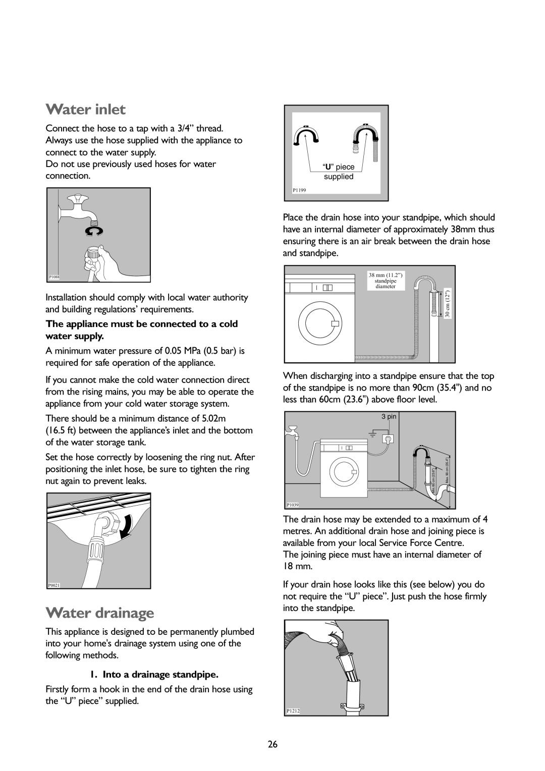 John Lewis JLWD1404 instruction manual Water inlet, Water drainage, Appliance must be connected to a cold water supply 