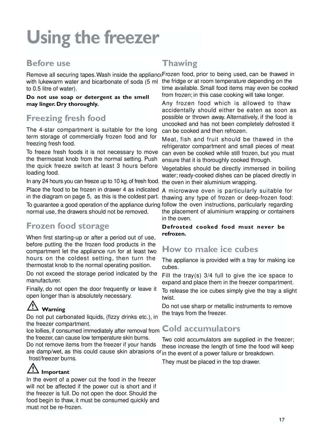 John Lewis JLWFF1101 instruction manual Using the freezer 