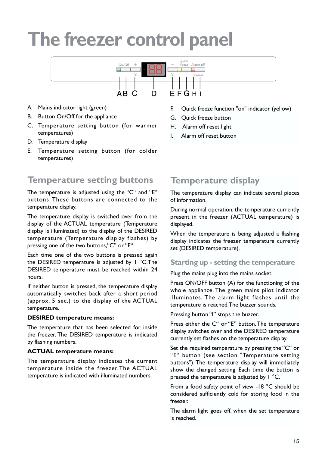 John Lewis JLWFF1552 instruction manual Freezer control panel, Starting up setting the temperature 