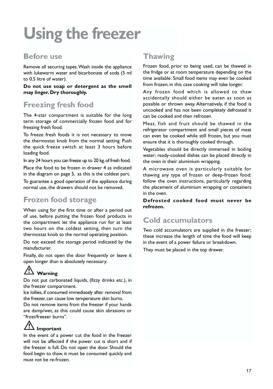 John Lewis JLWFF1552 Using the freezer, Freezing fresh food, Frozen food storage, Thawing, Cold accumulators 