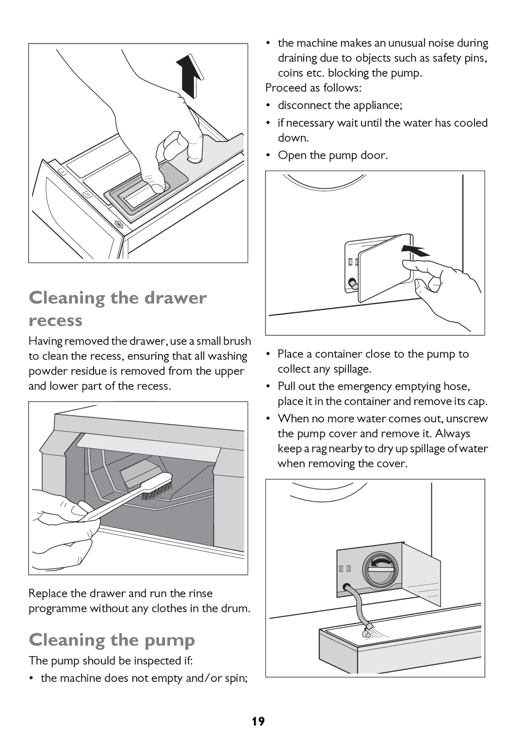 John Lewis JLWM 1200 instruction manual Cleaning the drawer recess, Cleaning the pump 