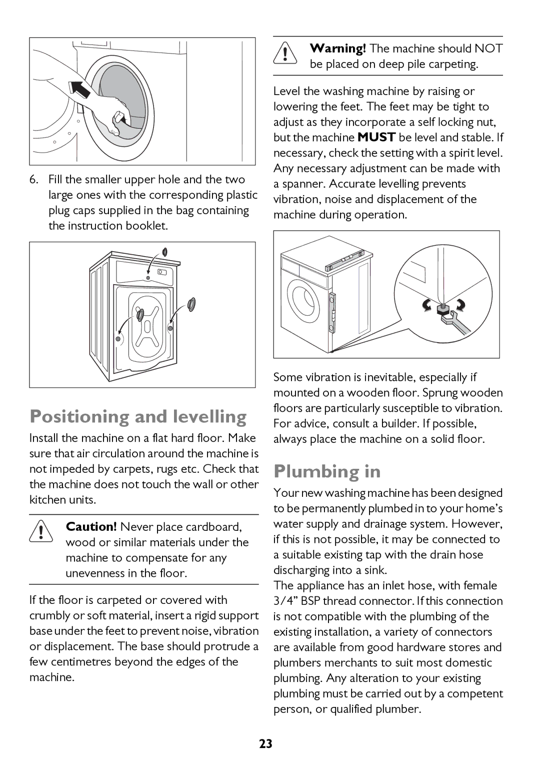 John Lewis JLWM 1200 instruction manual Positioning and levelling, Plumbing 