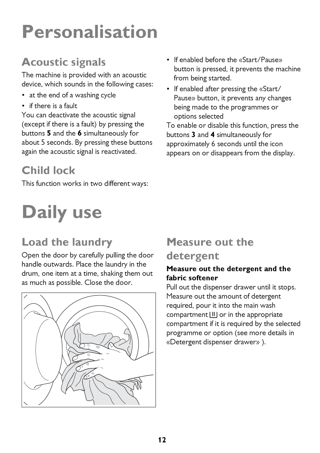 John Lewis JLWM 1404 instruction manual Personalisation, Daily use 