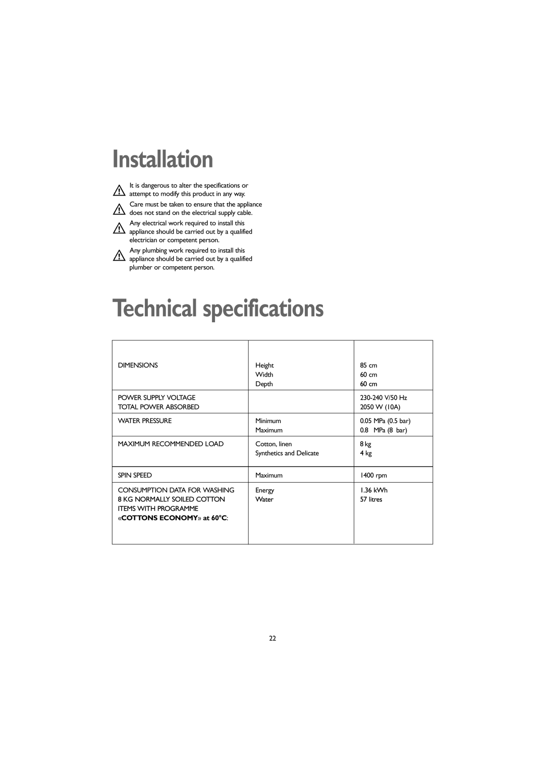 John Lewis JLWM 1406 instruction manual Installation, Technical specifications, «COTTONS ECONOMY» at 60C 