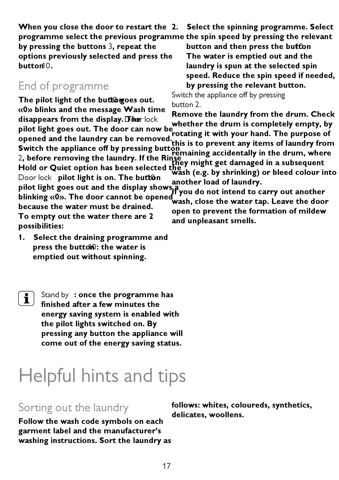 John Lewis JLWM 1410 instruction manual Helpful hints and tips, End of programme, Sorting out the laundry 