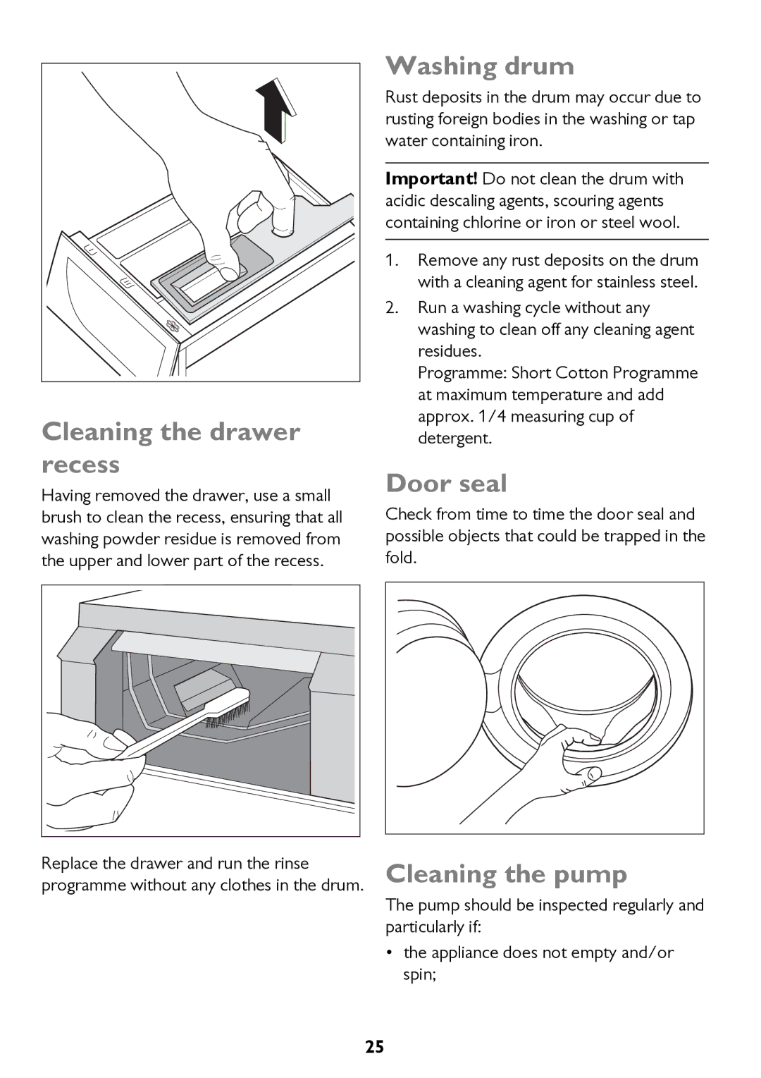 John Lewis JLWM 1604 instruction manual Cleaning the drawer recess, Washing drum, Door seal, Cleaning the pump 