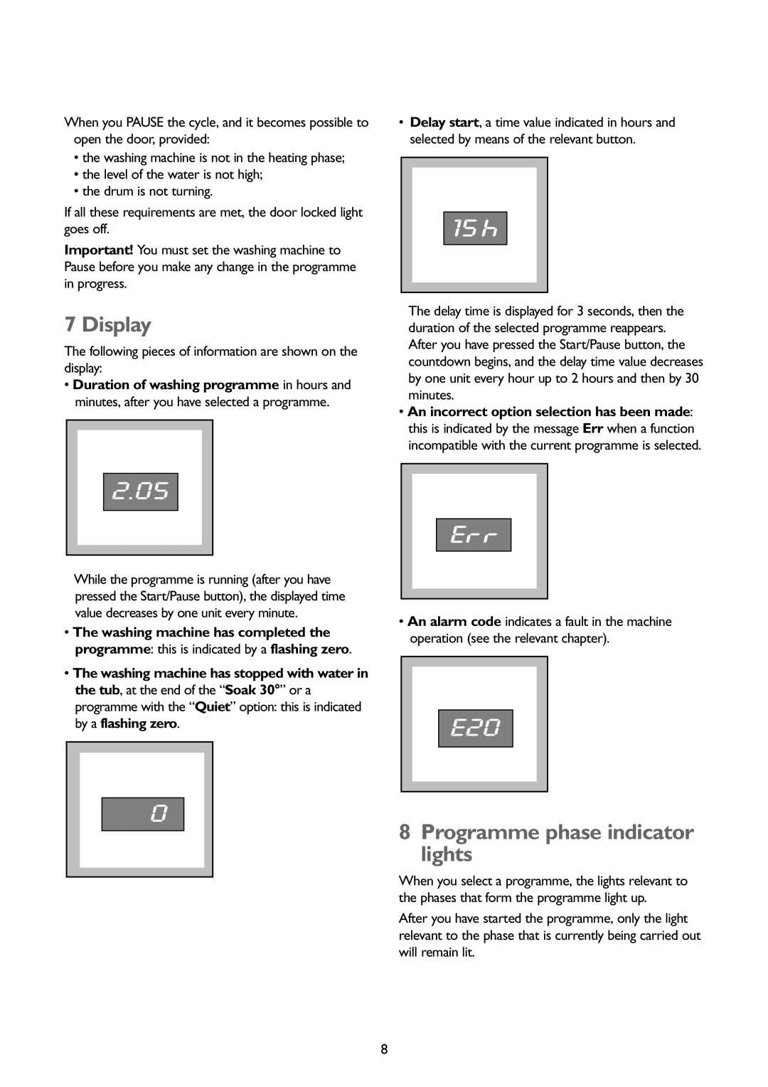 John Lewis JLWM1402 1400 instruction manual Display, Programme phase indicator lights 