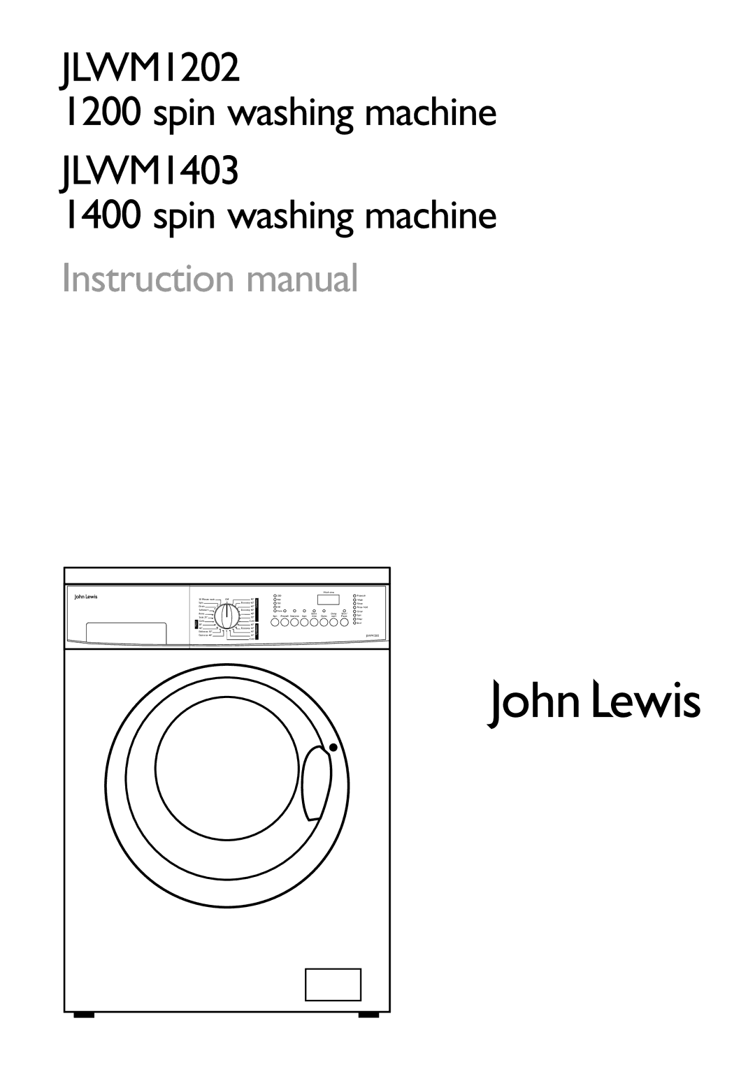 John Lewis instruction manual JLWM1202 Spin washing machine JLWM1403 