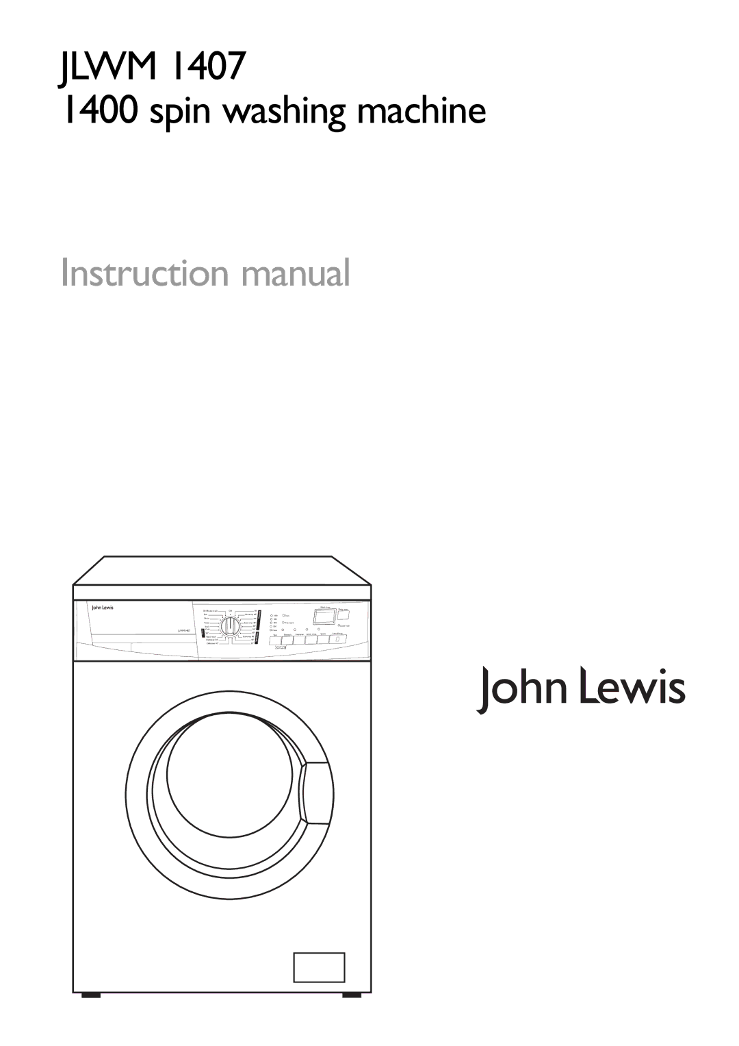 John Lewis JLWM1407 instruction manual Jlwm Spin washing machine 