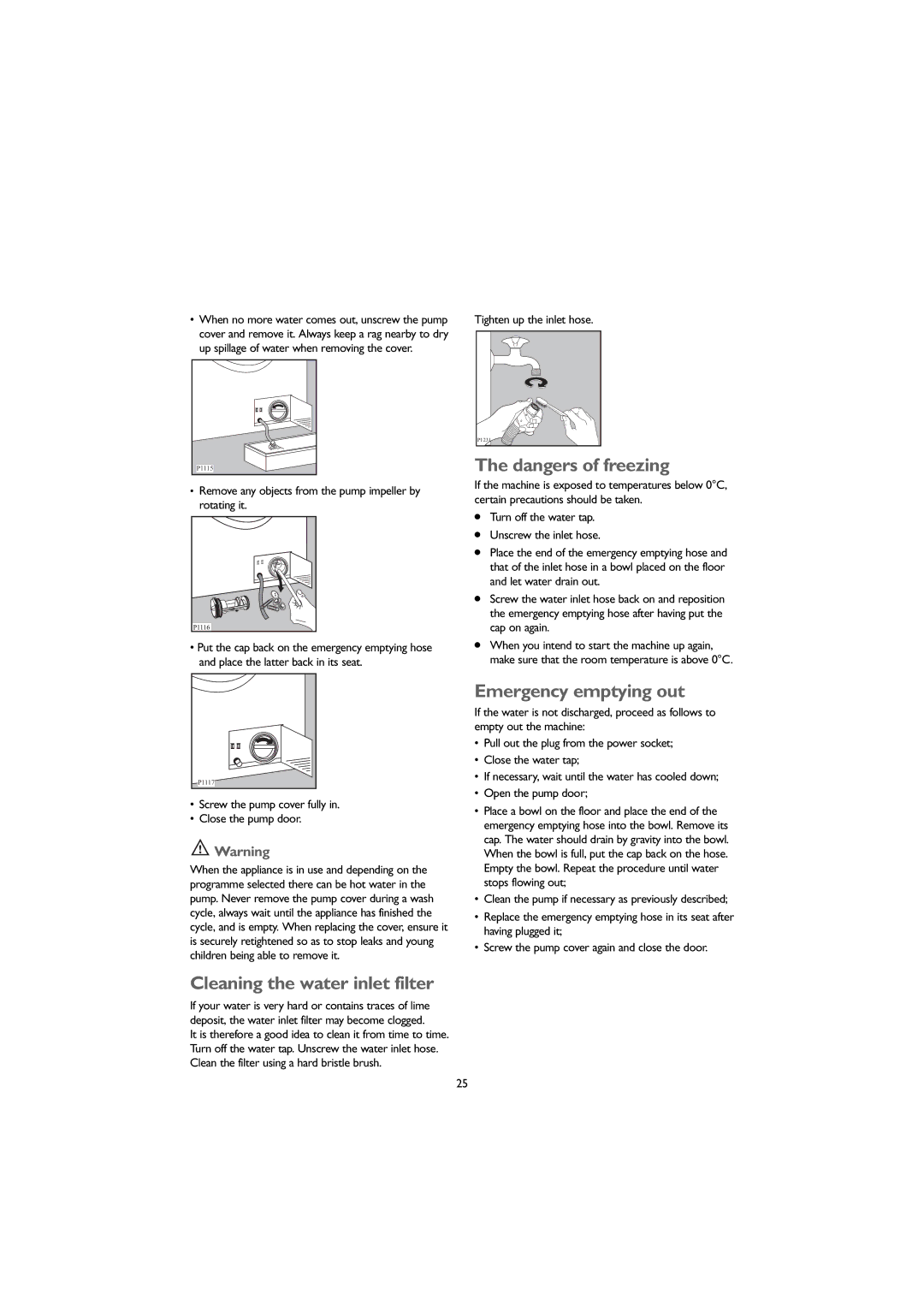 John Lewis JLWM1604 instruction manual Cleaning the water inlet filter, Emergency emptying out, Tighten up the inlet hose 