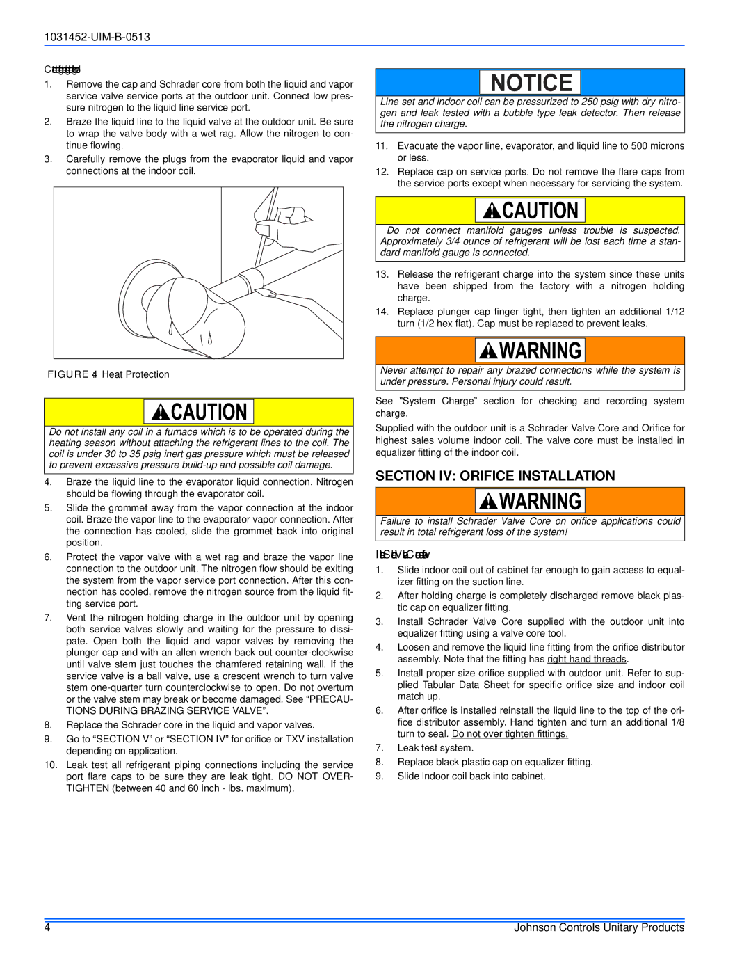 Johnson Controls 13 SEER - GCGD installation manual Section IV Orifice Installation, Tions During Brazing Service Valve 