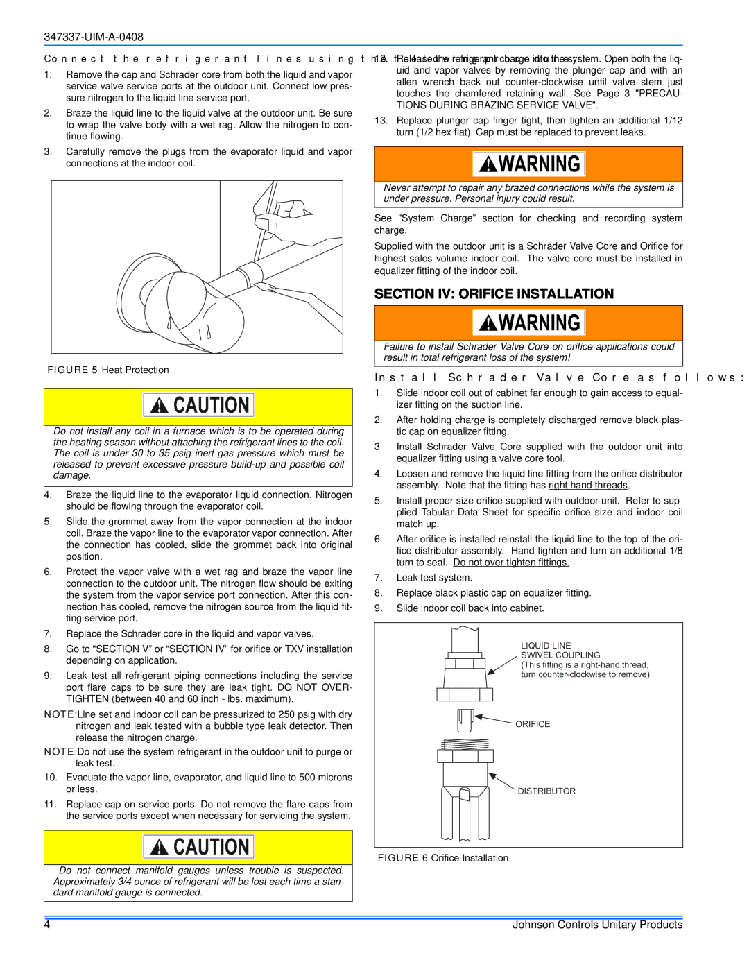 Johnson Controls 13 SEER installation manual Section IV Orifice Installation, Tions During Brazing Service Valve 