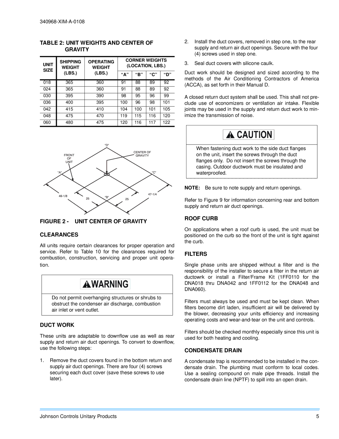 Johnson Controls 340968-XIM-A-0108 Unit Weights and Center of Gravity, Duct Work, Roof Curb, Filters, Condensate Drain 