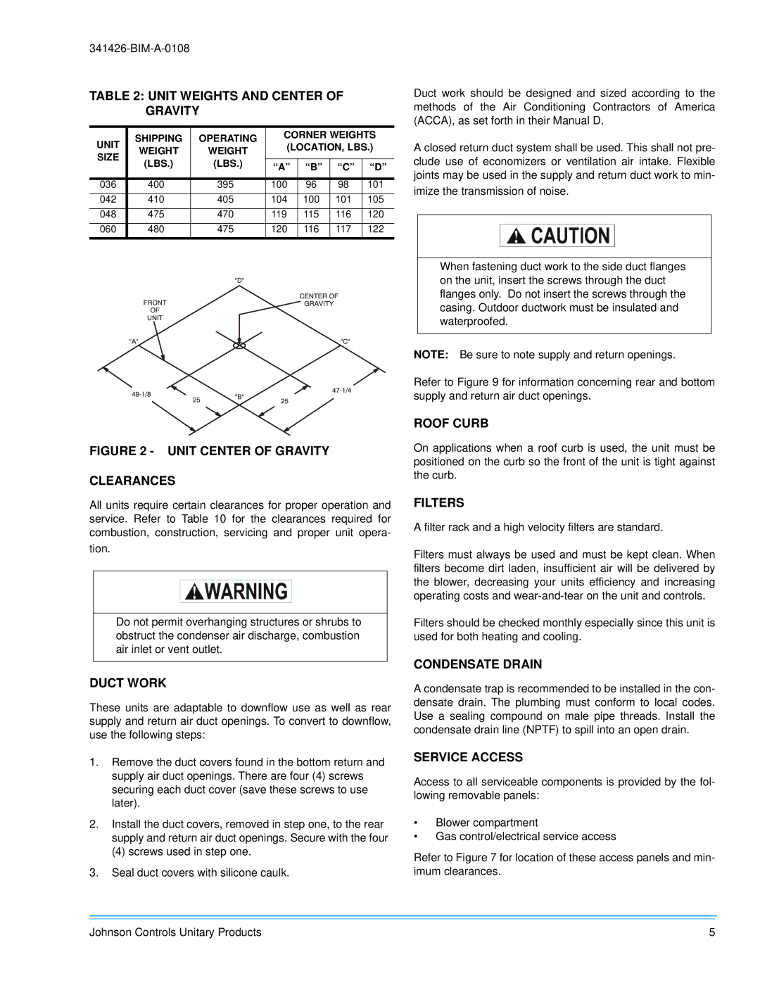 Johnson Controls 341426-BIM-A-0108 Unit Weights and Center of Gravity, Duct Work, Roof Curb, Filters, Condensate Drain 