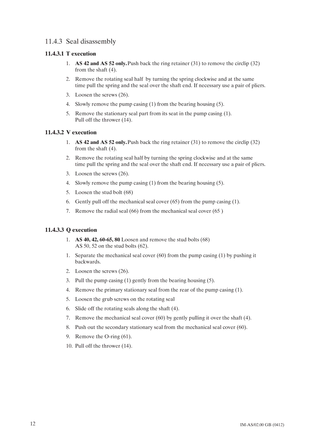 Johnson Controls AS instruction manual Seal disassembly, Execution 