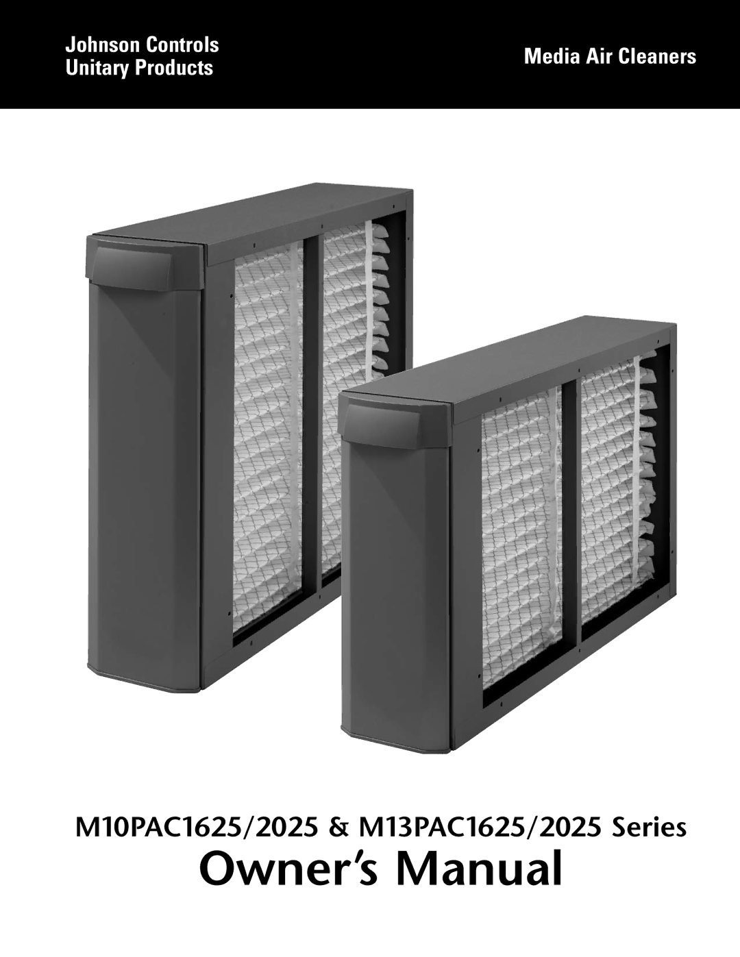 Johnson Controls owner manual M10PAC1625/2025 & M13PAC1625/2025 Series 