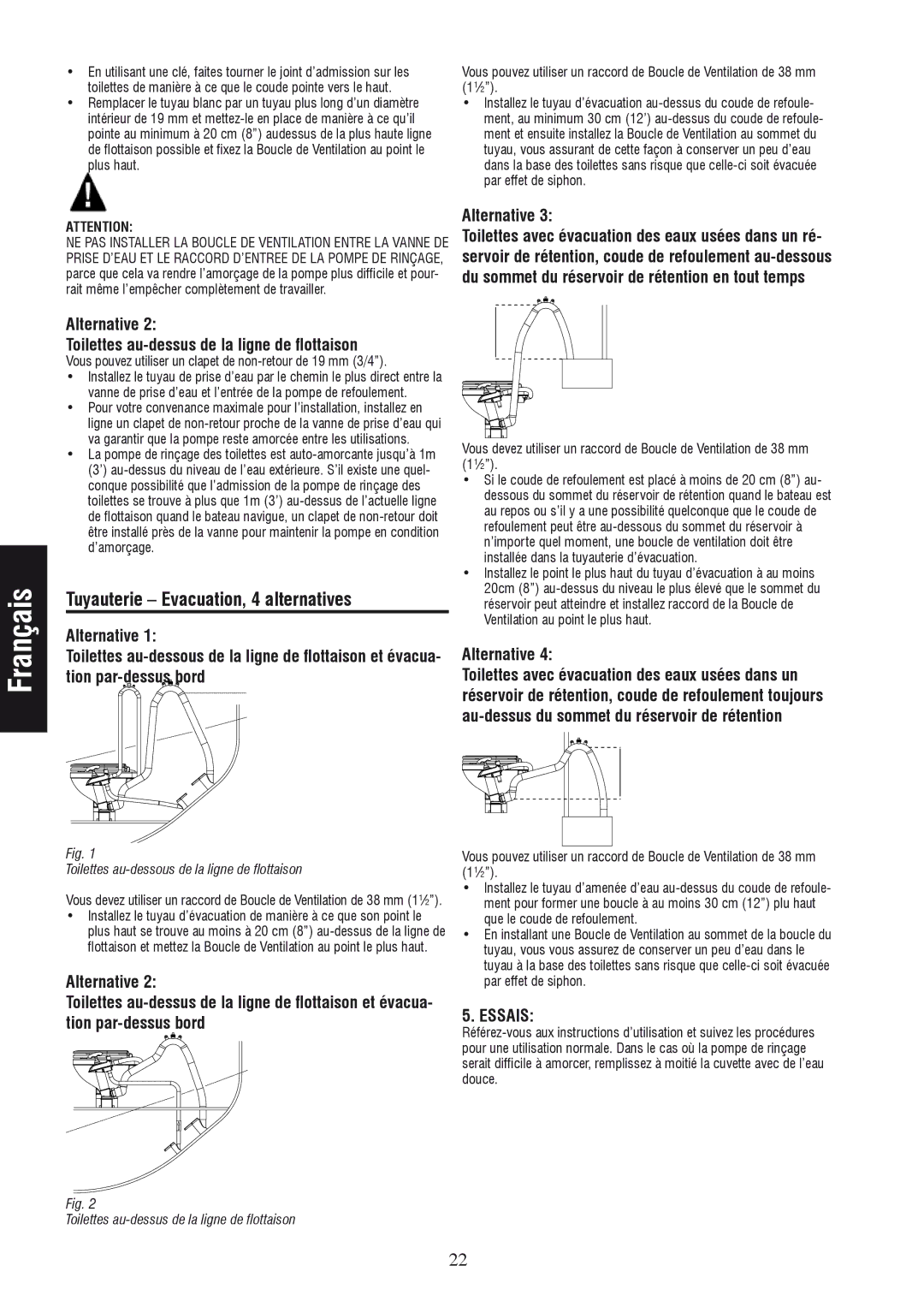 Johnson Hardware IB-412 R01 instruction manual Tuyauterie Evacuation, 4 alternatives, Essais 