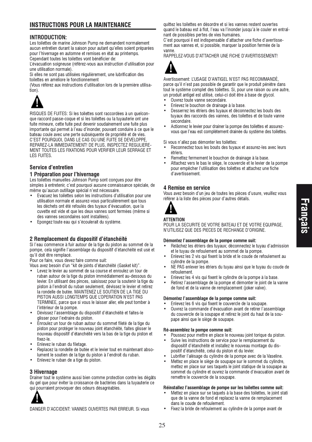 Johnson Hardware IB-412 R01 Instructions Pour LA Maintenance, Service d’entretien Préparation pour l’hivernage, Hivernage 