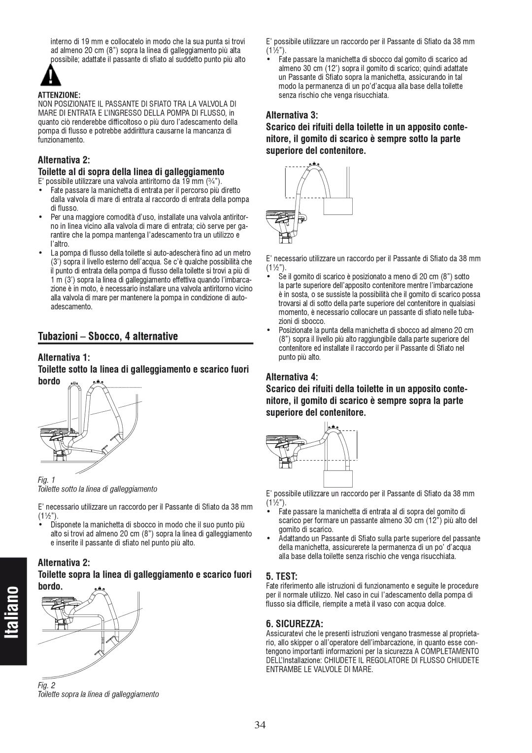 Johnson Hardware IB-412 R01 instruction manual Tubazioni Sbocco, 4 alternative, Test, Sicurezza 