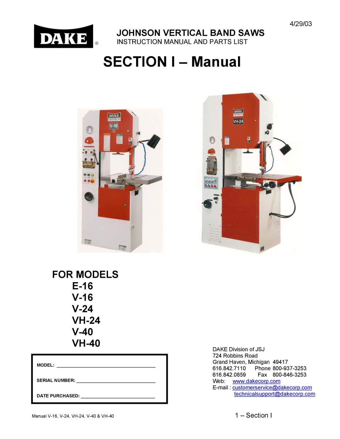 Johnson Hardware V-24, VH-24, E-16, V-40, VH-40, V-16, Johnson Vertical Band Saws instruction manual Section I Manual 