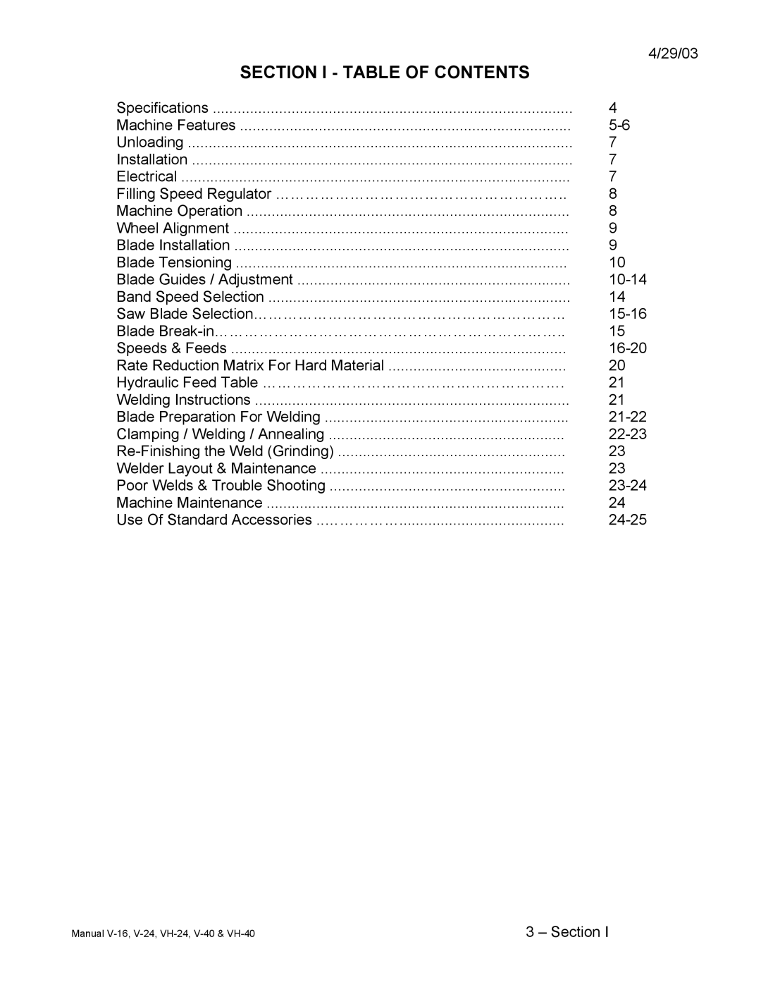 Johnson Hardware V-40, VH-24, V-24, E-16, VH-40, V-16, Johnson Vertical Band Saws instruction manual Section I Table of Contents 