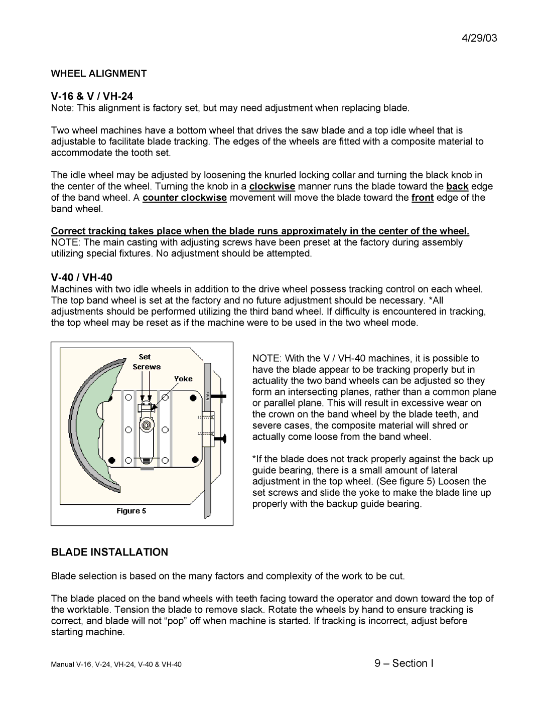Johnson Hardware E-16, VH-24, V-24, V-40, VH-40, V-16, Johnson Vertical Band Saws Blade Installation, Wheel Alignment 